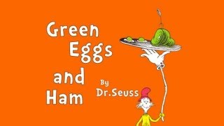 Green Eggs and Ham